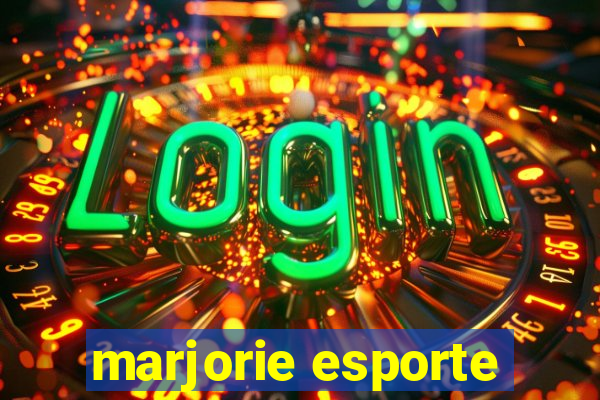 marjorie esporte